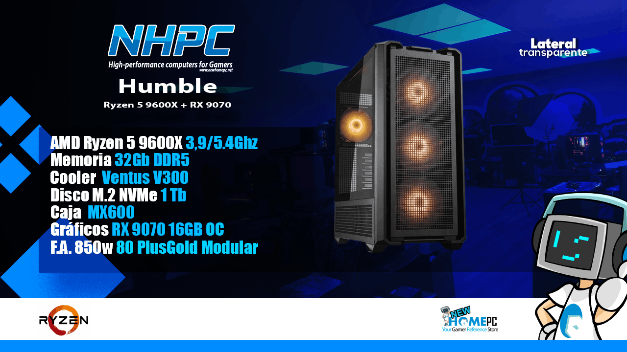 PC Gaming NHPC HUMBLE - Ryzen 5 9600X - 32GB - 1TB - RX 9070